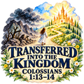 Transferred into the Kingdom Path Sticker - Colossians 1:13–14