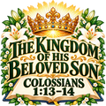 The Kingdom of His Beloved Son Crown Sticker - Colossians 1:13–14