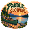 Paddle Slower Canoe Sticker