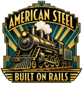 American Steel Built on Rails sticker with a vintage steam locomotive in green and gold