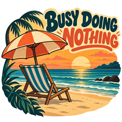 Busy Doing Nothing beach sticker with chair, umbrella and sunset ocean