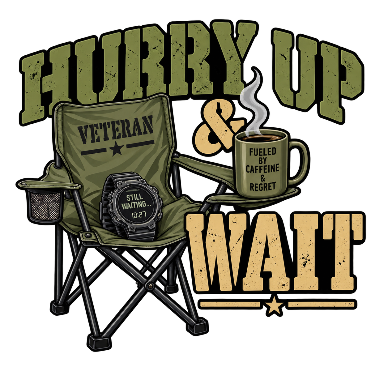 Hurry Up and Wait veteran sticker with a folding chair, coffee mug and dog tag