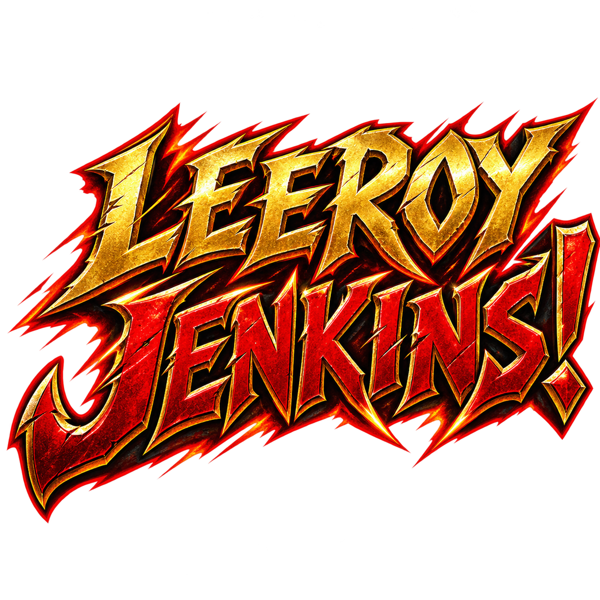 LEEROY JENKINS! in jagged gold and red gaming-style lettering.