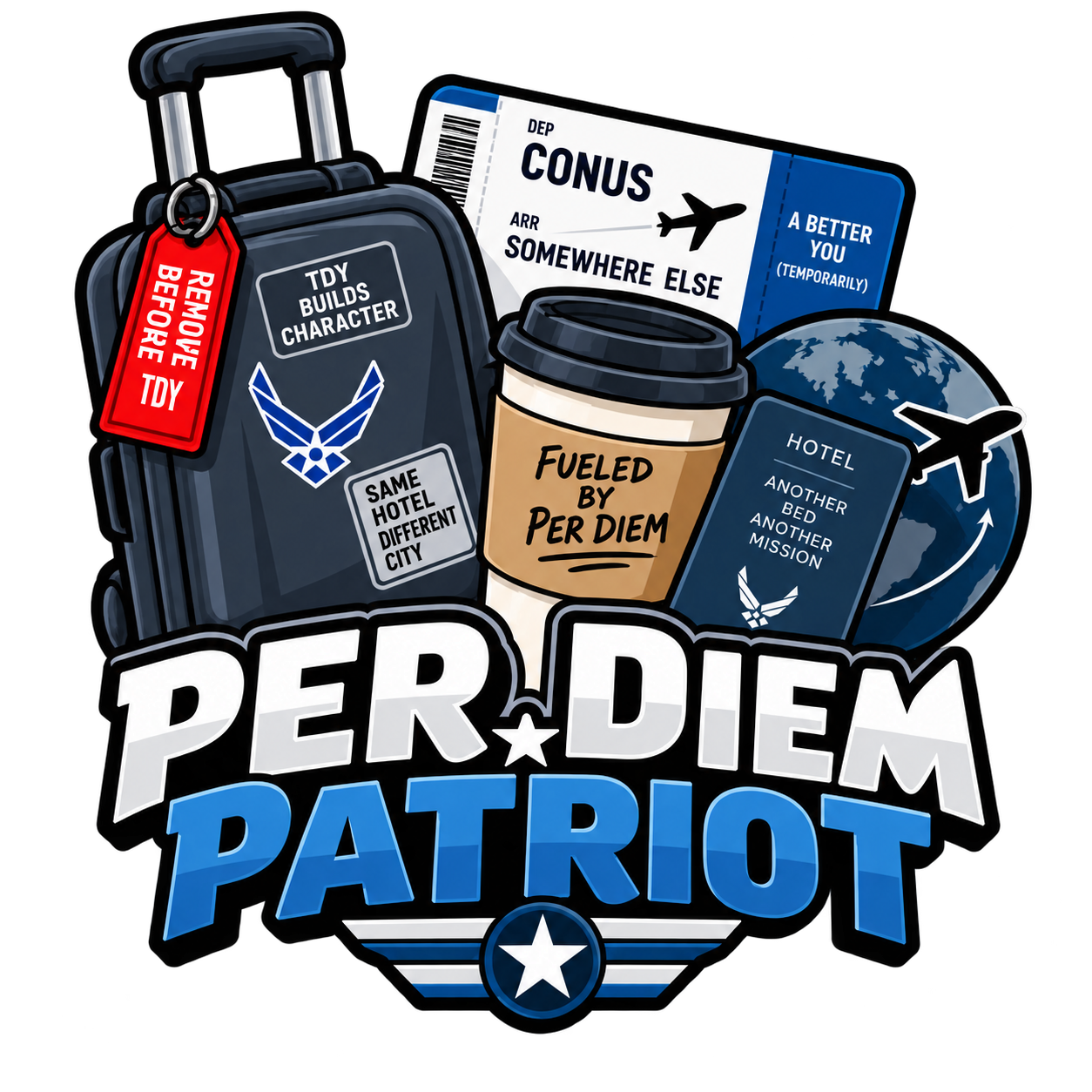 Per Diem Patriot Air Force TDY travel humor sticker