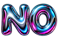 NO in glossy chrome-style lettering with cyan and magenta highlights.