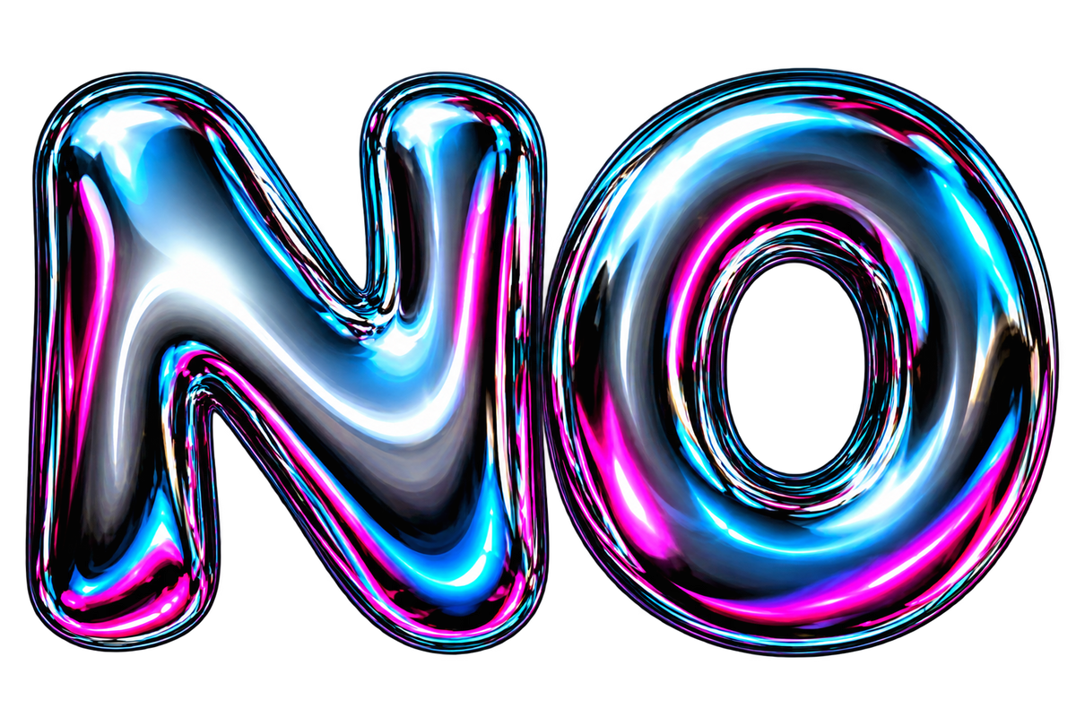 NO in glossy chrome-style lettering with cyan and magenta highlights.