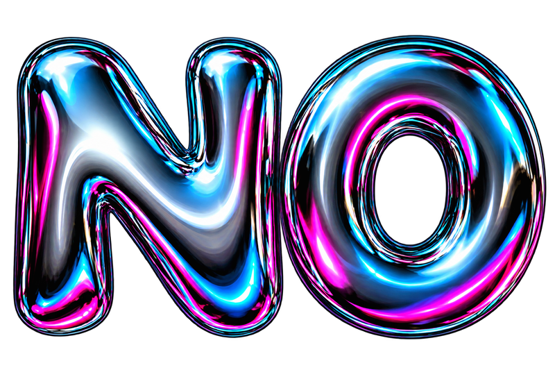 NO in glossy chrome-style lettering with cyan and magenta highlights.