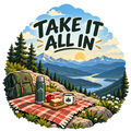Take It All In mountain picnic sticker overlooking a lake and distant peaks