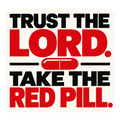 Cream sticker with bold black and red lettering reading Trust the Lord. Take the red pill, separated by a red capsule illustration.