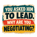 Layered torn-paper-style sticker in teal, cream, red and yellow reading You asked Him to lead. Why are you negotiating?